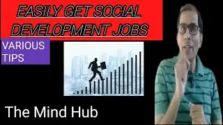 Career Path#8: How to get jobs in social development sector