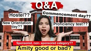 All about AMITY UNIVERSITY NOIDA | Orientation Day | Fees | Admission| Good or Bad??