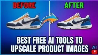 5 Best Free AI Tools to Upscale Product Images