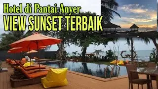 Hotel Resort di Anyer pinggir pantai dengan view Sunset Pantai Anyer terbaik | Double G Resort Anyer