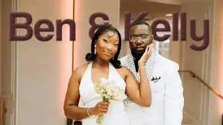 Benjamin & Kelly⎜Le Mariage [TEASER]