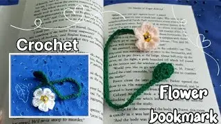 Easy Crochet Flower Bookmark tutorials 🌼 |Aesthetic Handmade Bookmark