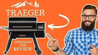 WOOD PELLET GRILL REVIEW: TRAEGER TIMBERLINE 1300