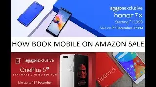 How to buy mobile on amazon Flash sale Redmi Y1 Lite , oneplus , redmi 5a, honor7x in Hindi
