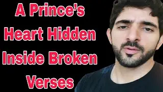 A prince Heart Hidden Inside Broken verses| today poems| English poems poetry#fazza 