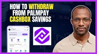 КАК СНЯТЬ ДЕНЬГИ ИЗ КАССЫ PALMPAY [СНЯТЬ СБЕРЕЖЕНИЯ ИЗ КАССЫ PALMPAY]