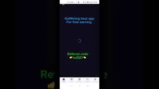 GoMining best app for free earning #gomining #network #referral #code #cryptocurrency
