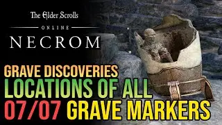 All Grave Marker Locations ESO Necrom - Grave Discoveries Achievement