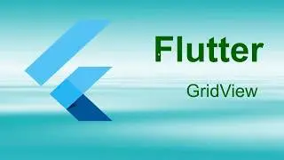 Flutter - GridView