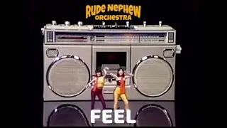 Feel / Rude Nephew Orchestra / Album 