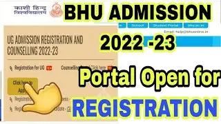 Bhu Registration portal open 2022-23|CUET BHU NEWS 2022-23 |how to register in Bhu portal|Bhu news22