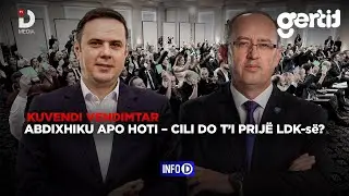 🔴ABDIXHIKU APO HOTI – CILI DO T’I PRIJË LDK-së? | INFO D | DTV Media