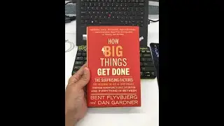 Book Review: How Big Things Get Done