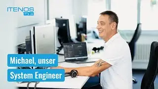 ITENOS inside &ndash; Michael, unser System Engineer