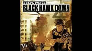 Delta Force BLACK HAWK DOWN the game full soundtrack 2003
