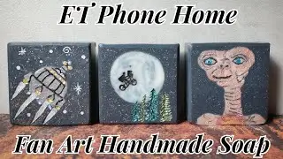 ET Phone Home Fan Art! - Handmade Cold Process Soap Design - Soap Dough and Mica Painting!