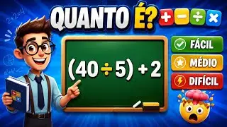 Quiz! | Desafios de Matemática: Fácil 🟢, Médio 🟡 e Difícil 🔴 - Você Consegue Acertar Todos? 🧠✨