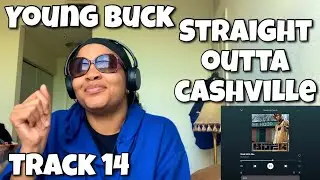 YOUNG BUCK &ldquo; STRAIGHT OUTTA CASHVILLE ALBUM REACTION &ldquo; WALK WITH ME &ldquo; 