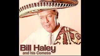 BILL HALEY - NEGRA CONSENTIDA + FLORIDA TWIST