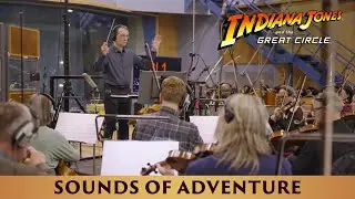 Sounds of Adventure: The Making of Indiana Jones and the Great Circle