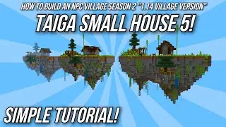 Minecraft: How To Build An NPC Village Tutorial - Taiga Small House 5! - (1.14 Village Version)