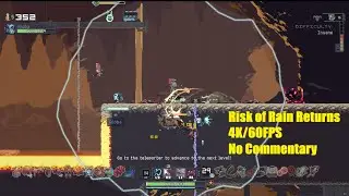 Risk of Rain Returns Co-op - Bandit and Scavenger - Monsoon (4K60)(No Commentary)