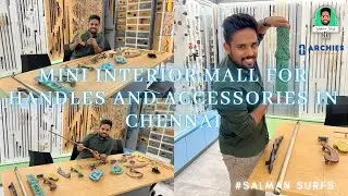 Archies Interior Mall - Choolai - Chennai (Exclusive Interior Handle Collections) Part 1