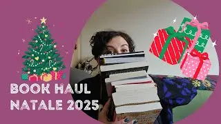 🎄 Mega Book Haul Natale: tantissimi titoli dalla mia lista dei desideri! 🎄