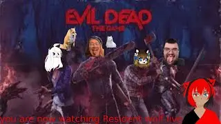 Unleashing Chaos in  Evil Dead the Game in Epic Survival Showdown! (online basically dead)
