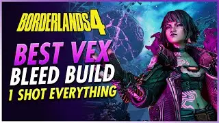 NEW Best Vex UVH5 Build Guide | 1 Shot EVERYTHING - Borderlands 4 Best Build