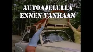 Autoajelulla ennen vanhaan