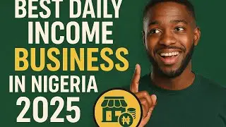 💼 DAILY INCOME BUSINESS IN NIGERIA 2025 &ndash; Make Money Every Single Day!