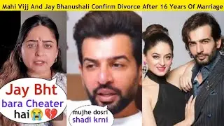 Mahi Vijj And Jay Bhanushali Confirm Divorce After 16 Years Of Marriage💔