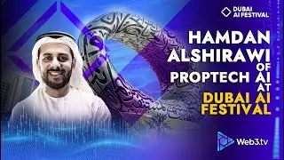 Hamdan Alshirawi: CEO of Proptech AI at Dubai AI Festival 2025