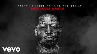 Prince Kaybee - Mpumalanga (Visualizer) ft. LeboTheGreat
