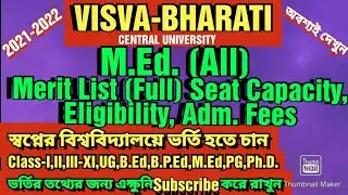 MEd Merit List All Seat Capacity Eligibility Admission Fees || Visva Bharati Admission 2021 || VBU |