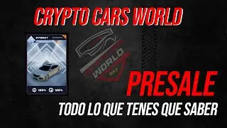 PRE VENTA CRYPTO CARS WORLD - TODO LO QUE TENES QUE SABER