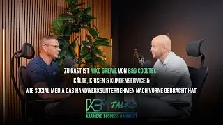 KBM &ndash; Talks 🎙️| Niko Greive von B&G CoolTec &ndash; K&auml;lte, Klima & wie Social Media alles ver&auml;ndert hat