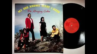 1978 The Singing Cookes My God Knows What I Need Christian Southern Gospel Vinyl LP Record