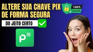 COMO MUDAR CHAVE PIX PICPAY