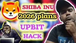 Shiba Inu 2026 Plans என்ன? | UPBIT Hack 30 Million | Bitcoin & Crypto - தமிழ் News 