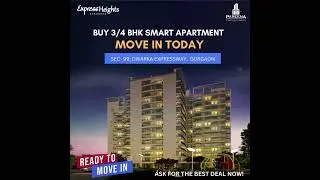 Pareena Express Heights Ready to Move 3/4 BHK Apartments in Sector 99, Dwarka Expressway Gurgaon