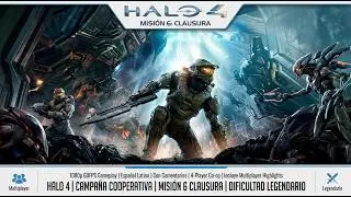 Halo 4 Gameplay Multiplayer Campaña Cooperativa Mision 6 Clausura Dificultad Legendario