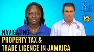 Navigating Property Tax and Trade Licence in Jamaica | Live Forum