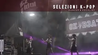 SELEZIONI KPOP dancer & vocalist ~ OK-B3ATZ