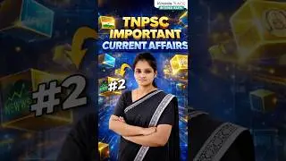 TNPSC IMPORTANT CURRENT AFFAIRS 💥 BY DEEPIKA MAM ✨