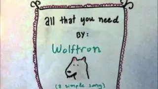 Wolftron - All That You Need