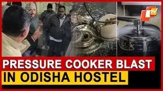 Pressure Cooker Blast In Odisha Hostel: Student Left Untreated For 9 Days, Action Taken