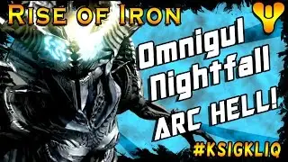 Destiny Rise of Iron Omnigul Nightfall Rewards Arc Hell
