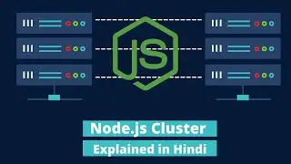 Node.js clusters in Hindi - boost node.js performance and scalability